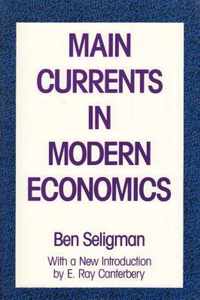 Main Currents in Modern Economics