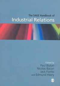 The SAGE Handbook of Industrial Relations