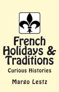 French Holidays & Traditions