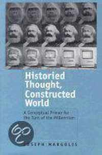 Historied Thought, Constructed World