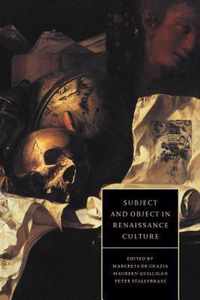 Subject And Object In Renaissance Culture