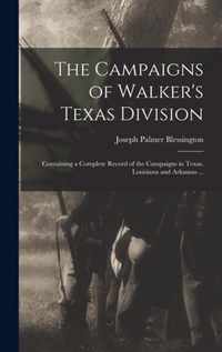 The Campaigns of Walker's Texas Division