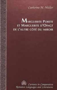 Marguerite Porete Et Marguerite d'oingt de l'autre Cote du Miroir