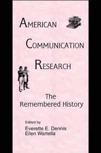 American Communication Research-The Remembered History