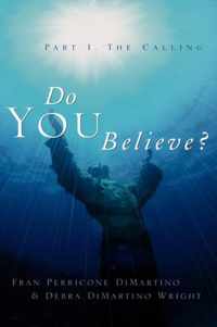 Do You Believe?