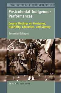 Postcolonial Indigenous Performances