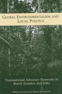 Global Environmentalism and Local Politics