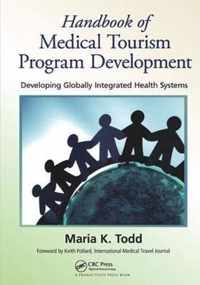 Handbook of Medical Tourism Program Development