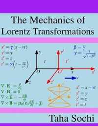 The Mechanics of Lorentz Transformations