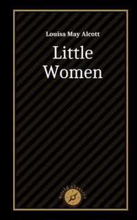 Little Women by Louisa May Alcott