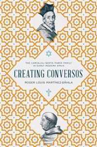 Creating Conversos