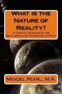 What is the Nature of Reality?