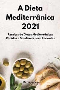 A Dieta Mediterranica 2021