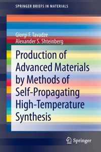 Production of Advanced Materials by Methods of Self-Propagating High-Temperature Synthesis