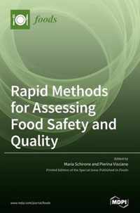 Rapid Methods for Assessing Food Safety and Quality