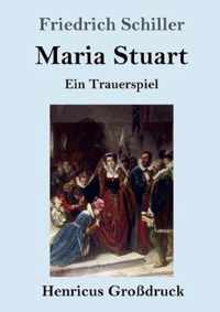 Maria Stuart (Grossdruck)