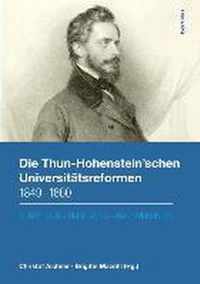 Die Thun-Hohenstein'schen Universitatsreformen 1849--1860