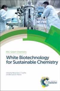 White Biotechnology for Sustainable Chemistry