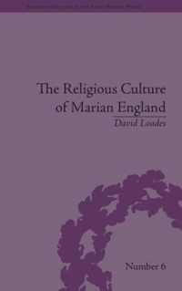 The Religious Culture of Marian England