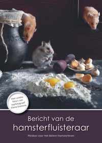 Bericht van de hamsterfluisteraar