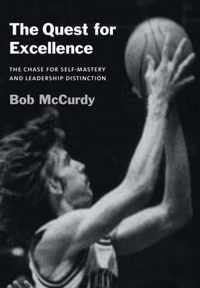 The Quest for Excellence