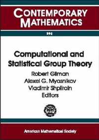 Computational and Statistical Group Theory: AMS Special Session Geometric Group Theory, April 21-22, 2001, Las Vegas, Nevada