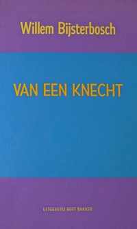 Van een knecht ***