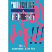 Youth Culture in Late Modernity