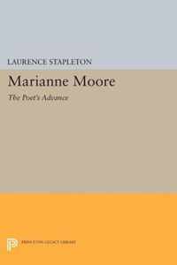 Marianne Moore - The Poet`s Advance