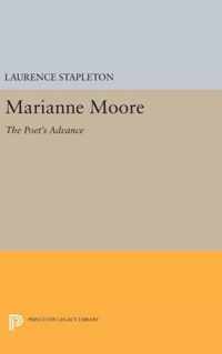 Marianne Moore - The Poet`s Advance