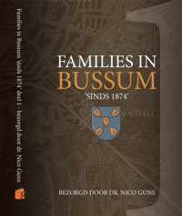 Families in Bussum - sinds 1874 - deel 1