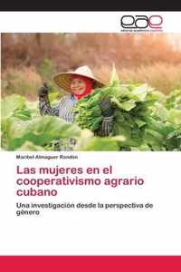 Las mujeres en el cooperativismo agrario cubano