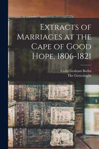 Extracts of Marriages at the Cape of Good Hope, 1806-1821