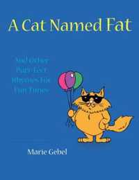 A Cat Named Fat