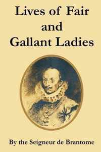 Lives of Fair and Gallant Ladies