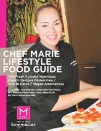 Chef Marie's Lifestyle Food Guide