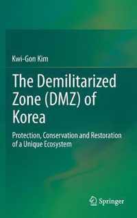 The Demilitarized Zone (DMZ) of Korea