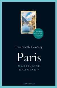 Twentieth Century Paris: 1900-1950