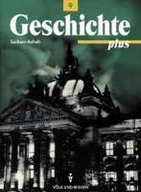 Geschichte plus 9. Schülerbuch. Sachsen-Anhalt