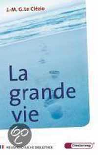 La Grande Vie