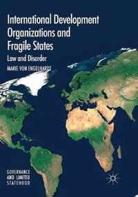 International Development Organizations and Fragile States