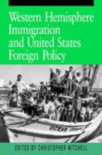 Western Hemisphere Immigration and United States Foreign Policy