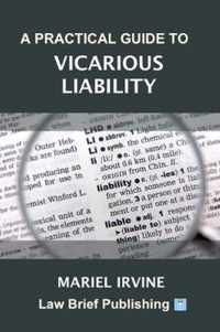 A Practical Guide to Vicarious Liability