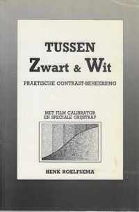 Tussen Zwart & Wit