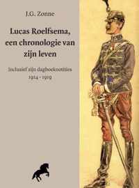 Lucas Roelfsema, een chronolgie van zijn leven