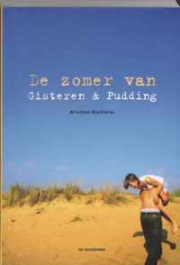 De Zomer Van Gisteren En Pudding