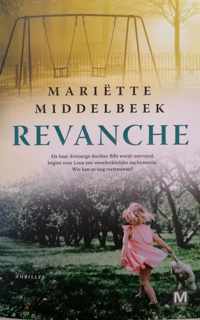 Mariette Middelbeek - Revanche (literaire thriller)