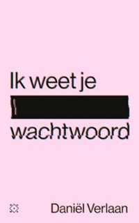 Ik weet je wachtwoord