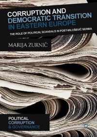 Corruption and Democratic Transition in Eastern Europe