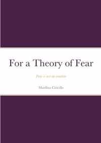 For a Theory of Fear